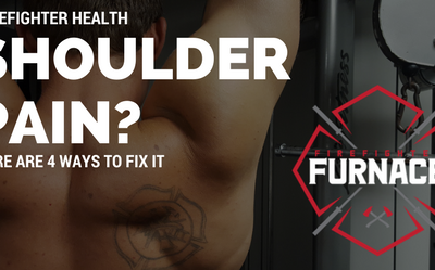 4 Easy Ways to Fix Shoulder Pain: Firefighter Health and Wellness